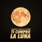 Ti compro la luna (feat. Tim Tucker) - Sam More & J Daw lyrics