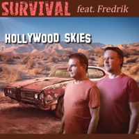 Hollywood Skies (feat. Fredrik) - Single - Survival