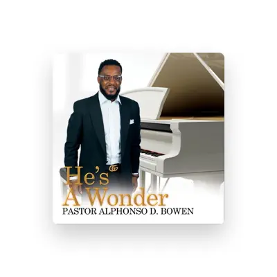Listen to Pastor Alphonso D. Bowen, watch music videos, read bio, see tour dates & more!