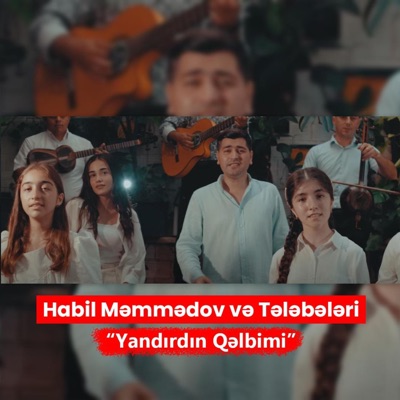 Habil Memmedov - Yandırdım Qəlbimi