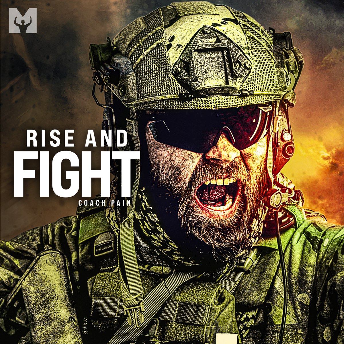 Rise and Fight (Motivational Speech) - Single by Motiversity & Coach Pain  on Apple Music