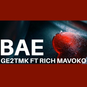 BAE (feat. Rich Mavoko)