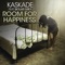Room for Happiness (feat. Skylar Grey) - Kaskade lyrics