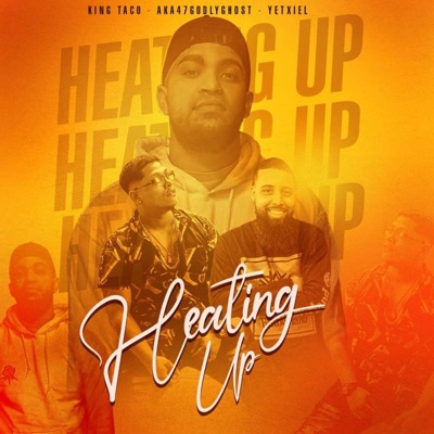 Heating Up (feat. Jetxiel & GodlyGhost) - Single