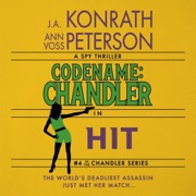 Hit - A Thriller: Codename: Chandler, 0.1 (Unabridged) - JA Konrath, Ann Voss Peterson & Jack Kilborn
