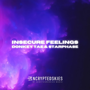 Insecure Feelings (feat. Starphase)