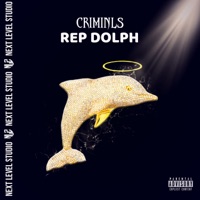 REP DOLPH - Single - Criminls