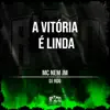 Stream & download A Vitória É Linda - Single