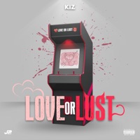 Love Or Lust - Single - Kiz