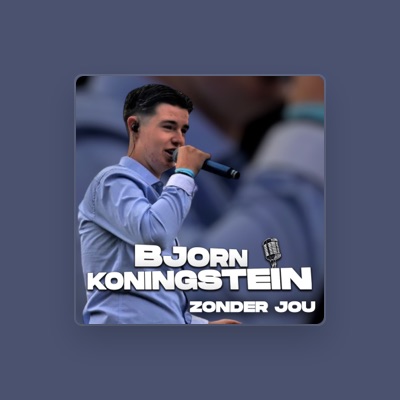 Listen to Bjorn Koningstein, watch music videos, read bio, see tour dates & more!