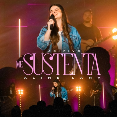 Me Sustenta (Ao Vivo) - Single