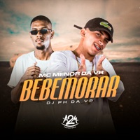 Bebemorar - Single - MC Menor da VR & DJ PH DA VP