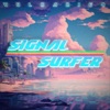 Signal Surfer - Single