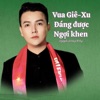 Vua Giê-Xu Đáng Được Ngợi Khen - Single