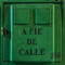 A Pie de Calle - Planta Baja lyrics