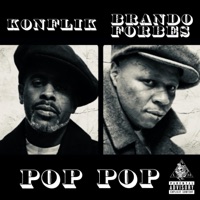 Pop Pop (feat. Brando Forbes) - Single - Konflik