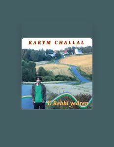 Écoutez Karym Challal, regardez des vidéoclips, lisez la biographie, consultez les dates de tournée et plus encore !