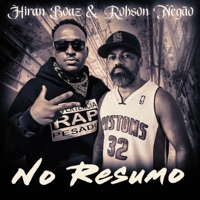 No Resumo - Single - Hiran Boaz & Robson Negão