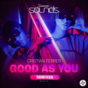 Good As You (Remixes) - Single