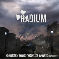 Separate Ways (Worlds Apart) (Radio Edit) [Radio Edit] - Single - Radium