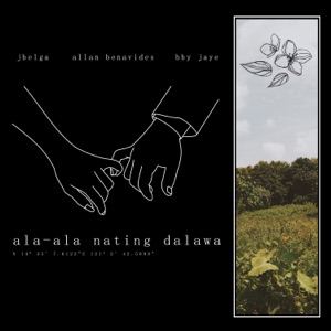 alaala nating dalawa (feat. Bby Jaye)