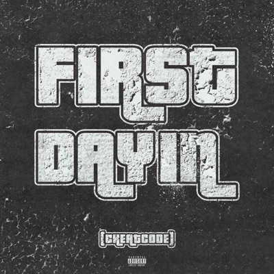 First Day In (Cheatcode) - Single
