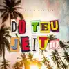 Do Teu Jeito