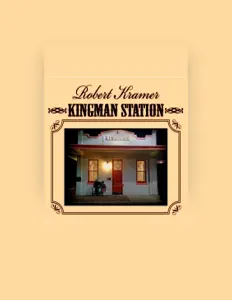 Robert Kramerを聴いたり、ミュージックビデオを鑑賞したり、経歴やツアー日程などを確認したりしましょう！