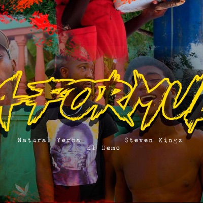 La Fórmula (feat. Steven Kingz & El Demo) - Single