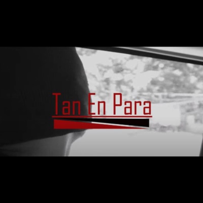 Tan En Para (feat. Micro Waldy, K2lo El Papuchy, Eliansy Ch & Esmith Veloz) - Single