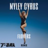 Flowers (T-Bra Remix) - Single