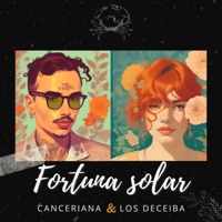 Fortuna Solar - Single - Canceriana & Los Deceiba
