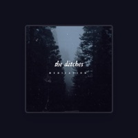 The Ditches