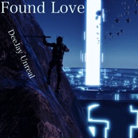 Found Love - Single - DeeJay Unreal