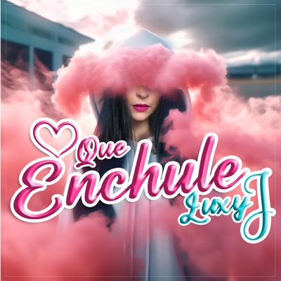 Que Enchule - Single
