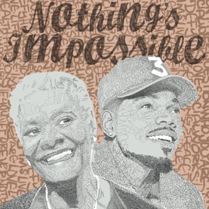 Nothing's Impossible (feat. Chance The Rapper) - Single