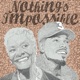 Nothing s Impossible feat Chance The Rapper Single