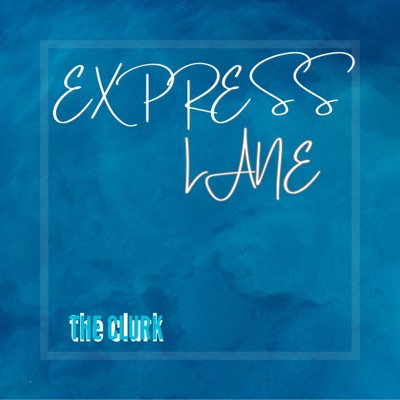Express Lane - Single