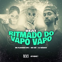 Beat Ritmado do Vapo Vapo - Single - MC FLAVINHO OFC, MC GW & Dj Magico