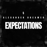 Expectations - Single - Alexander Dreamer