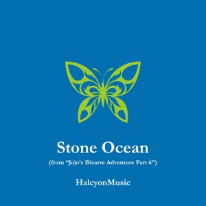 Stone Ocean (From "Jojo's Bizarre Adventure Part 6") [Piano Version] - Single