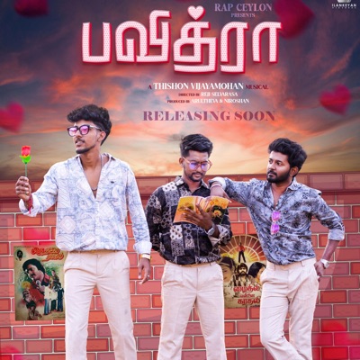 Pavithra (feat. Vaaheesan Rasaiyal & Advik Uthayakumar) - Single