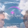 Next Level (feat. Kizzy W) - Single