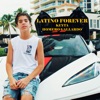 Latino Forever (feat. Homero Gallardo) - Single