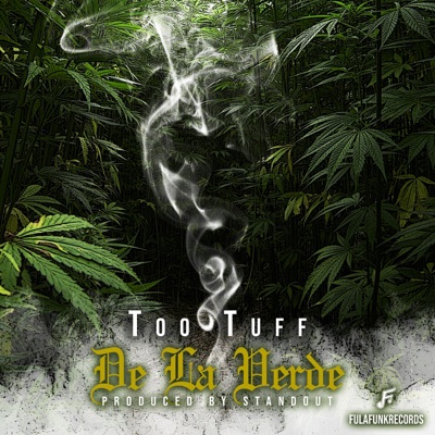 De La Verde (feat. TOO TUFF) - Single