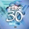 Perc 30 - Duece Uno lyrics
