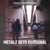 Metalz Gets Personal (feat. Mister Personal) [Robin Da Landlord Remix] [Robin Da Landlord Remix] - Single