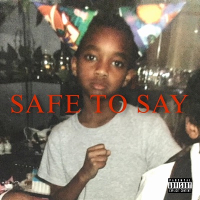 Safe To Say - Single