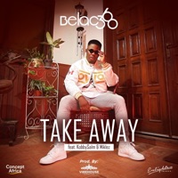 Take Away (feat. KobbySalm & Miklez) - Single - Belac360