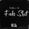 Fake Shxt - Xife lyrics